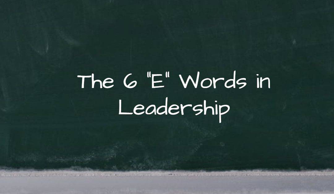 “E’s” in Leadership